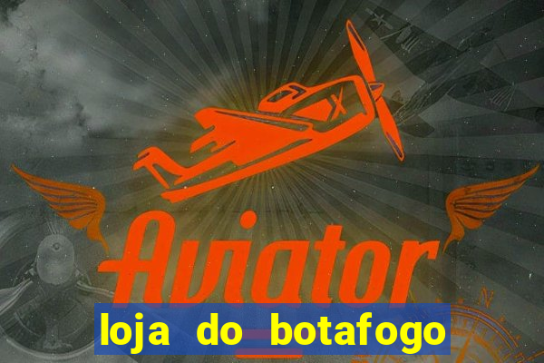 loja do botafogo em bangu